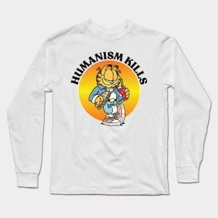 HUMANISM KILLS Long Sleeve T-Shirt